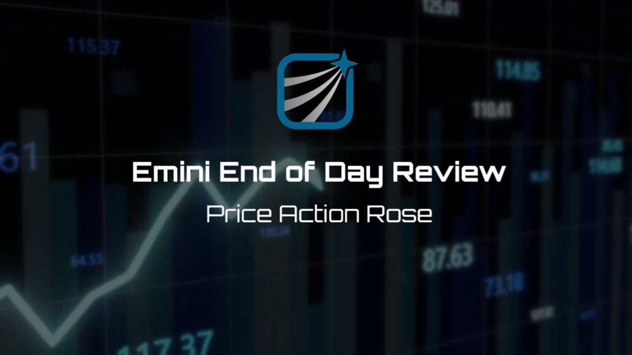 Price Action Rose EOD Review